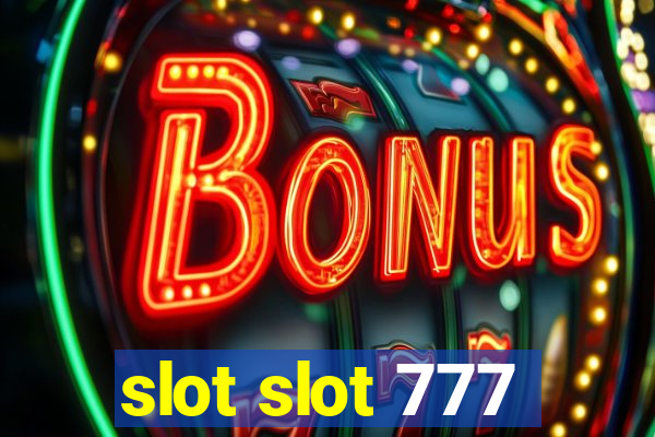 slot slot 777