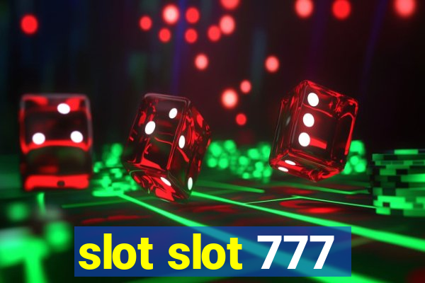 slot slot 777