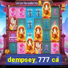 dempsey 777 ca