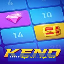 88888 significado espiritual