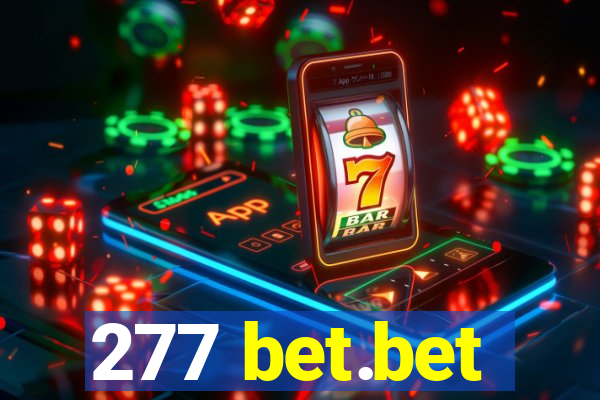 277 bet.bet