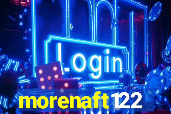 morenaft122