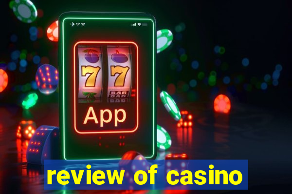 review of casino