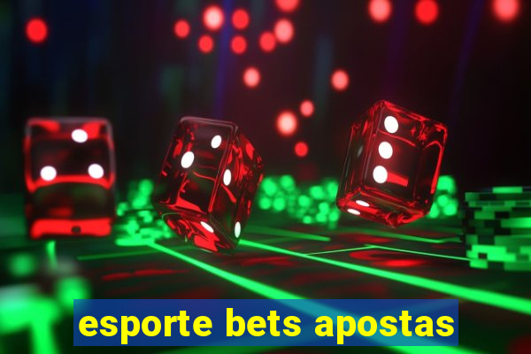 esporte bets apostas