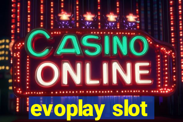 evoplay slot