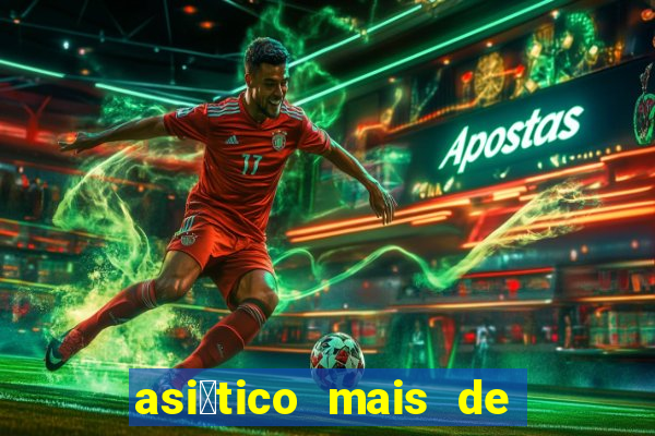 asi谩tico mais de 1.25 gols