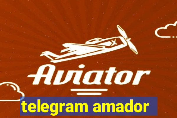 telegram amador