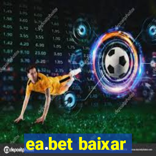 ea.bet baixar