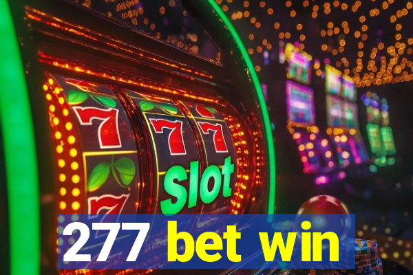 277 bet win