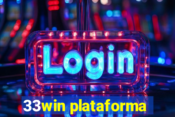 33win plataforma