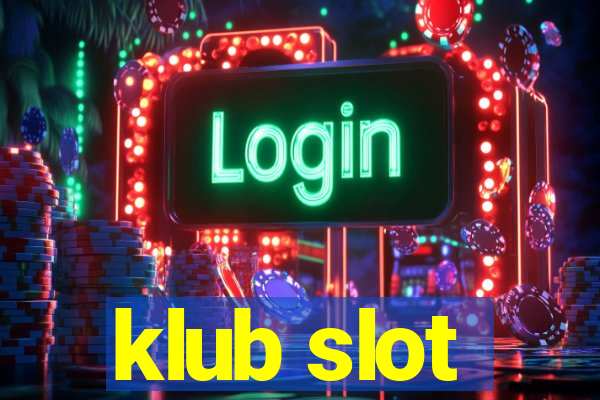 klub slot