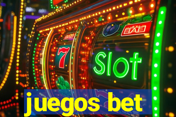 juegos bet