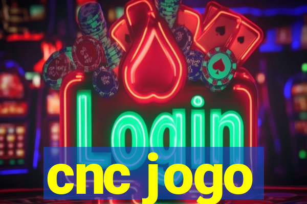 cnc jogo