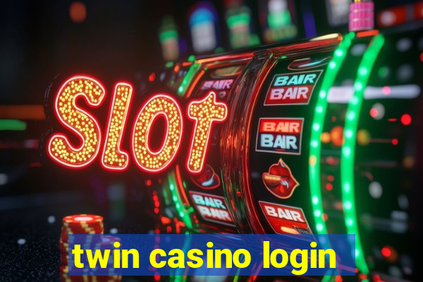 twin casino login