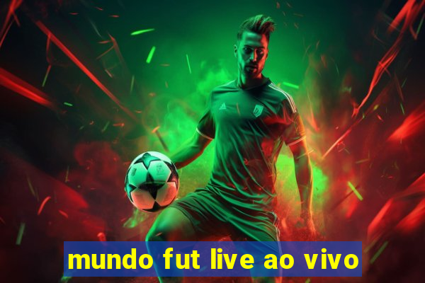 mundo fut live ao vivo