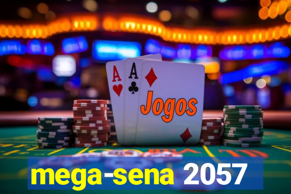 mega-sena 2057