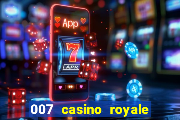 007 casino royale megacine assistir