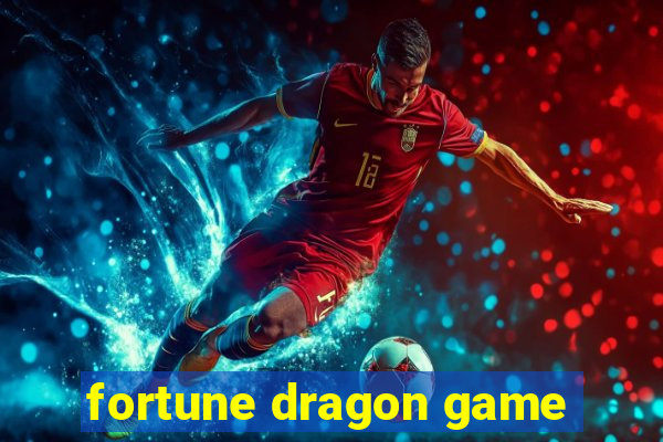 fortune dragon game