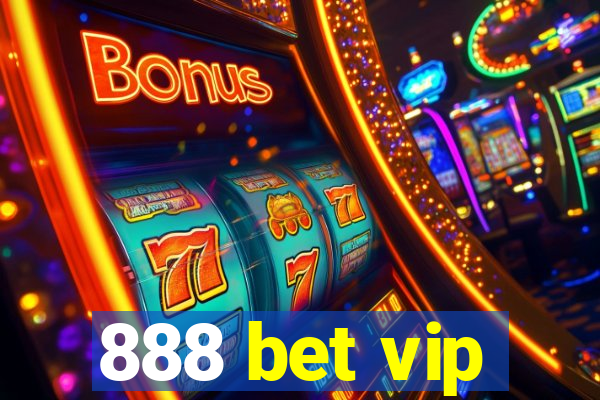 888 bet vip