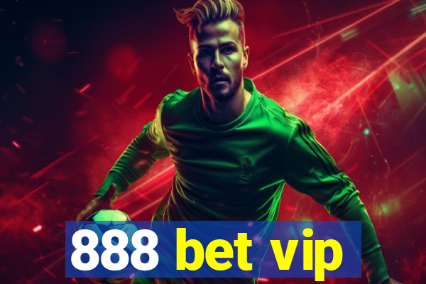 888 bet vip