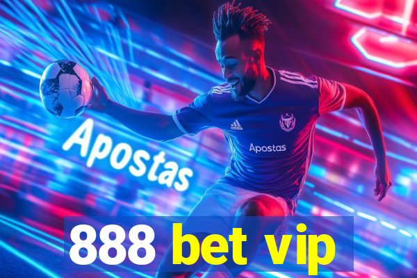 888 bet vip