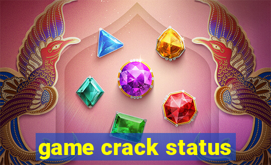 game crack status