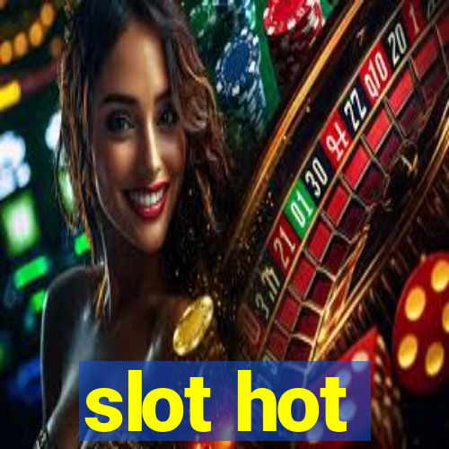 slot hot