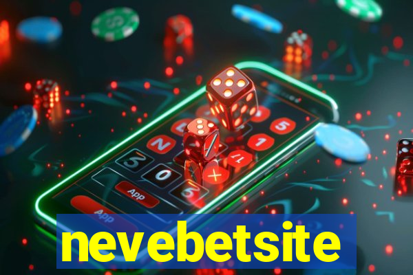 nevebetsite