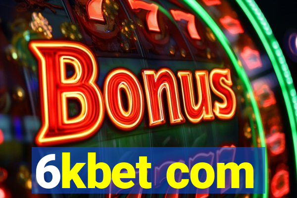 6kbet com