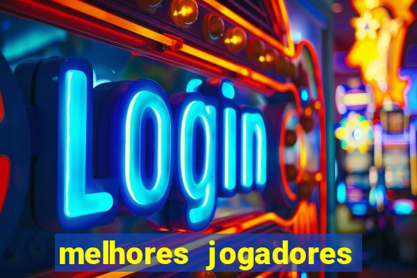 melhores jogadores live arena