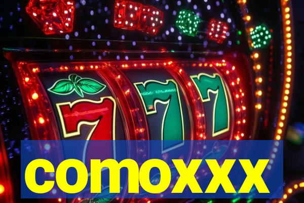 comoxxx