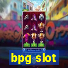 bpg slot