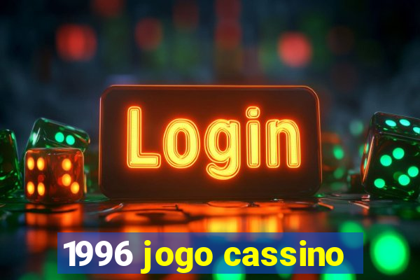 1996 jogo cassino