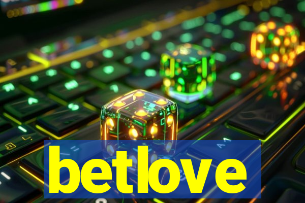 betlove