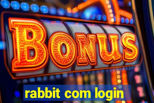 rabbit com login