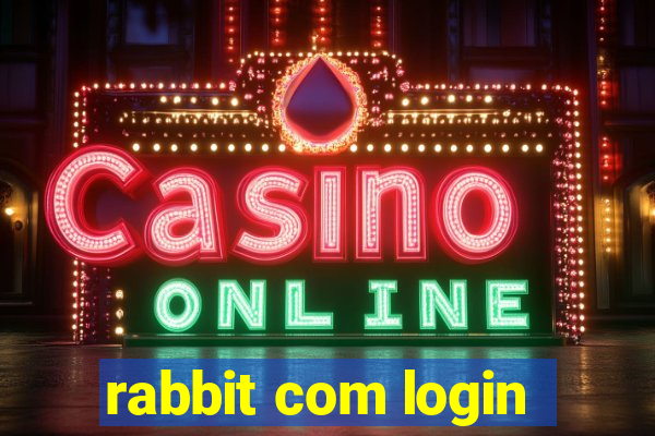 rabbit com login