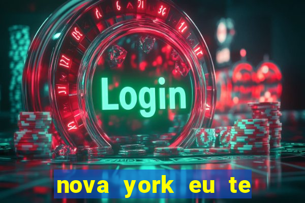 nova york eu te amo dublado online