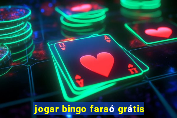 jogar bingo faraó grátis