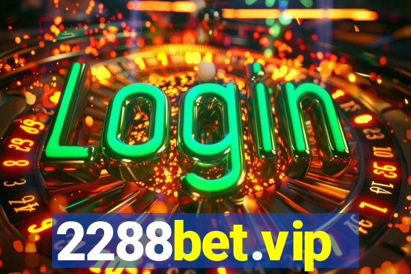 2288bet.vip