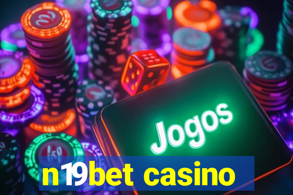 n19bet casino