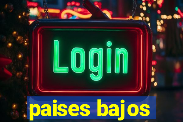 paises bajos