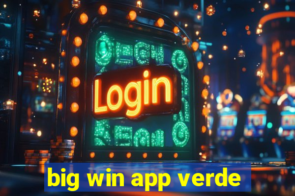 big win app verde