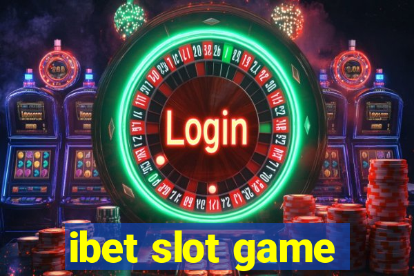 ibet slot game