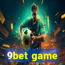 9bet game