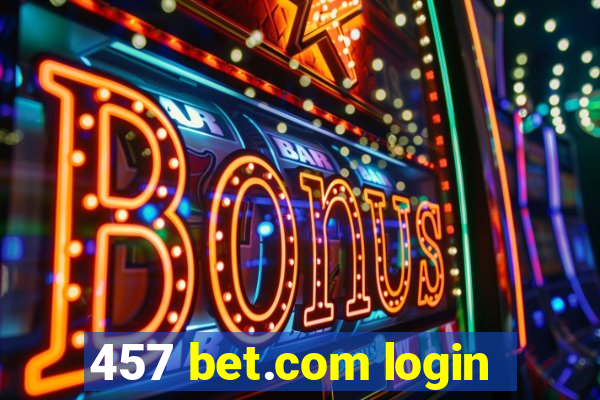 457 bet.com login