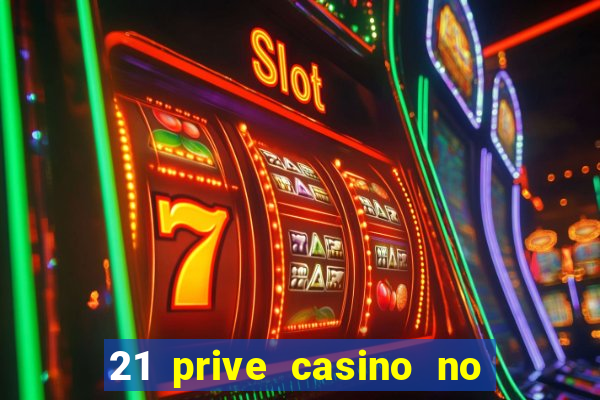 21 prive casino no deposit bonus codes