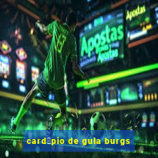 card谩pio de gula burgs