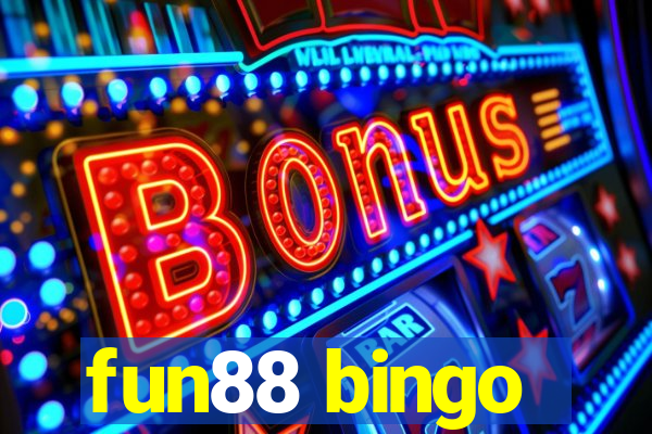 fun88 bingo