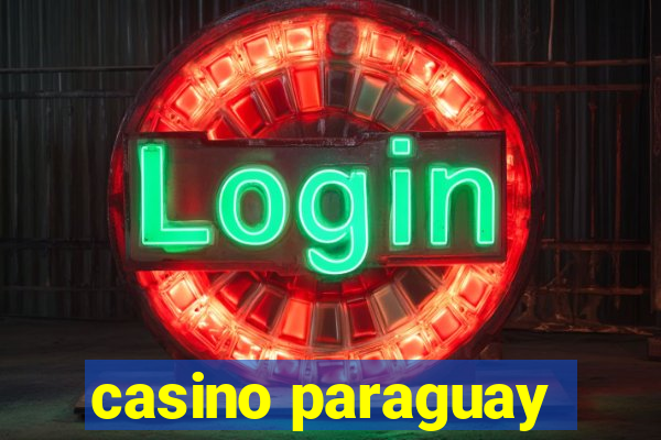 casino paraguay