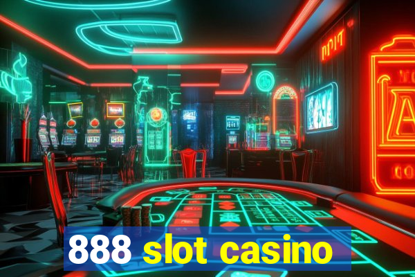 888 slot casino